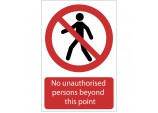 No Unauthorised Persons Beyond This Point