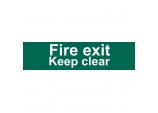 Fire Exit Keep Clear&rsquo; Safety Sign, 200 x 50mm